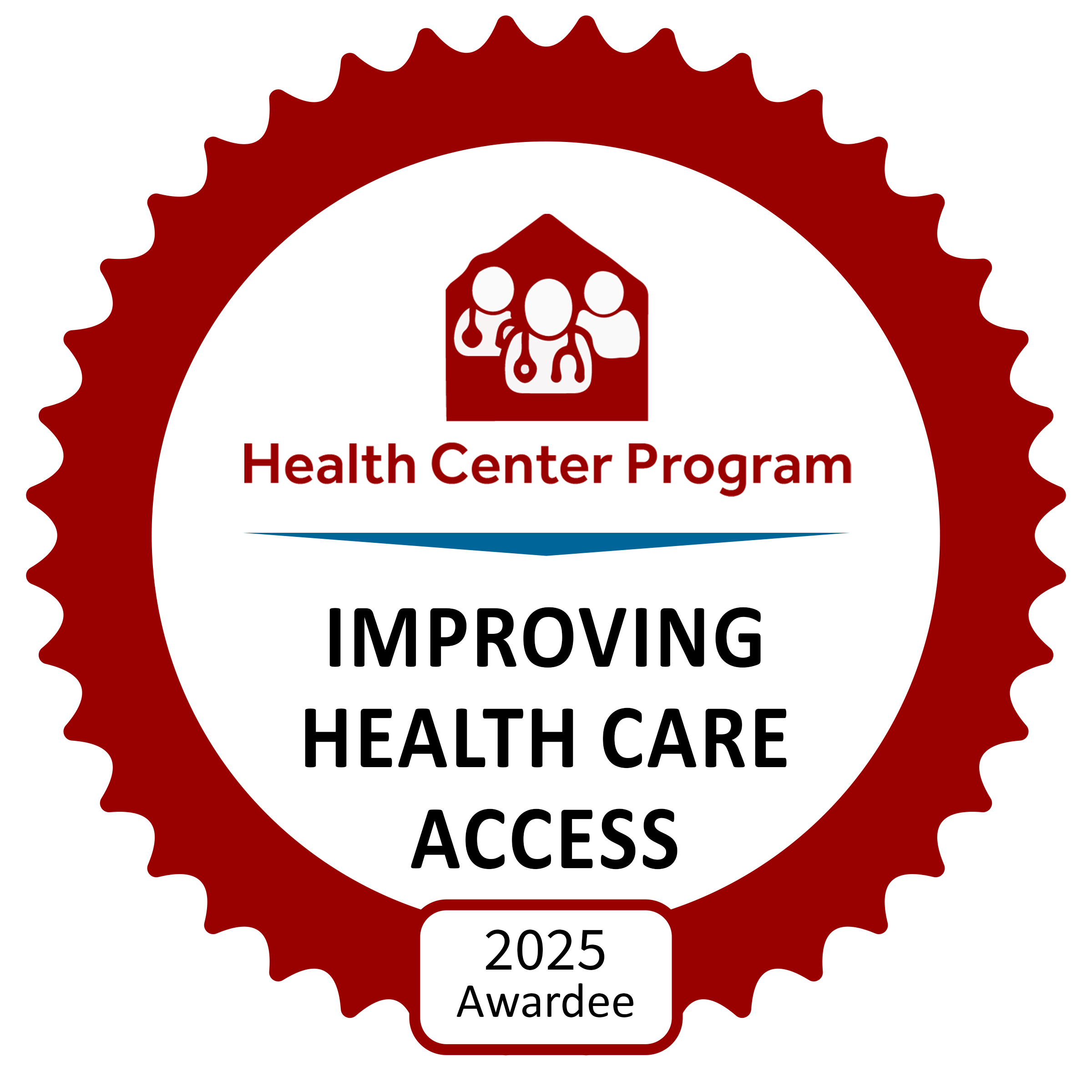 Health Center Program Improving Health Care Access 2025 Awardee badge